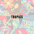 Tropics